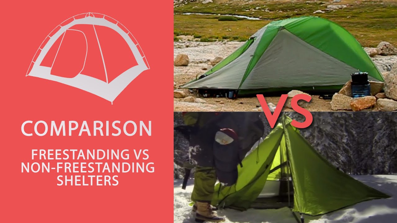 Best Tent - Freestanding or Non-Freestanding?