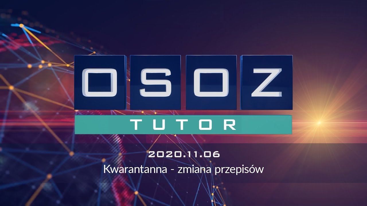 OSOZ-TUTOR 20201106 Kwarantanna - zmiana przepisów