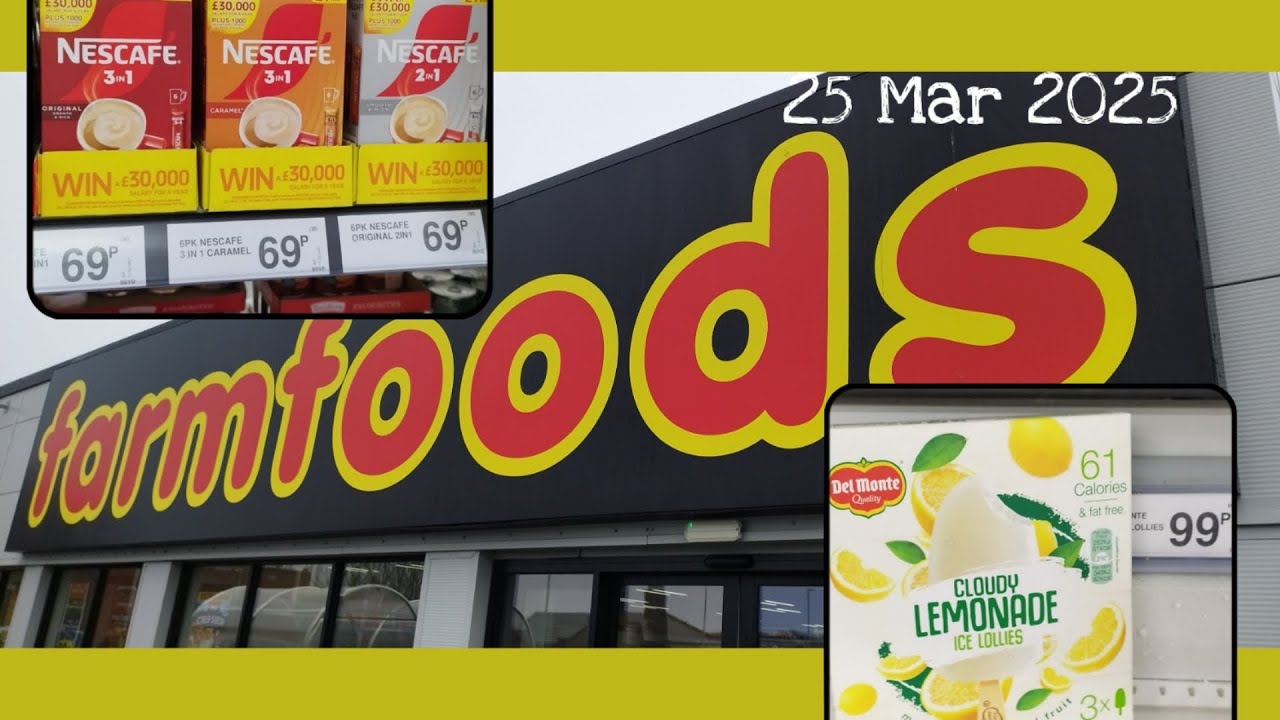 UK Supermarket 🇬🇧 | farmfoods ☕ | 25 Mar2025🎊