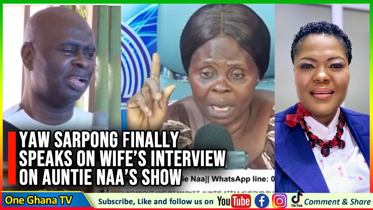My Wife Liεd On Autie Naa Show–Yaw Sarpong Finally Speaks on D!vorce After Wife $tormed Oyerepa FM