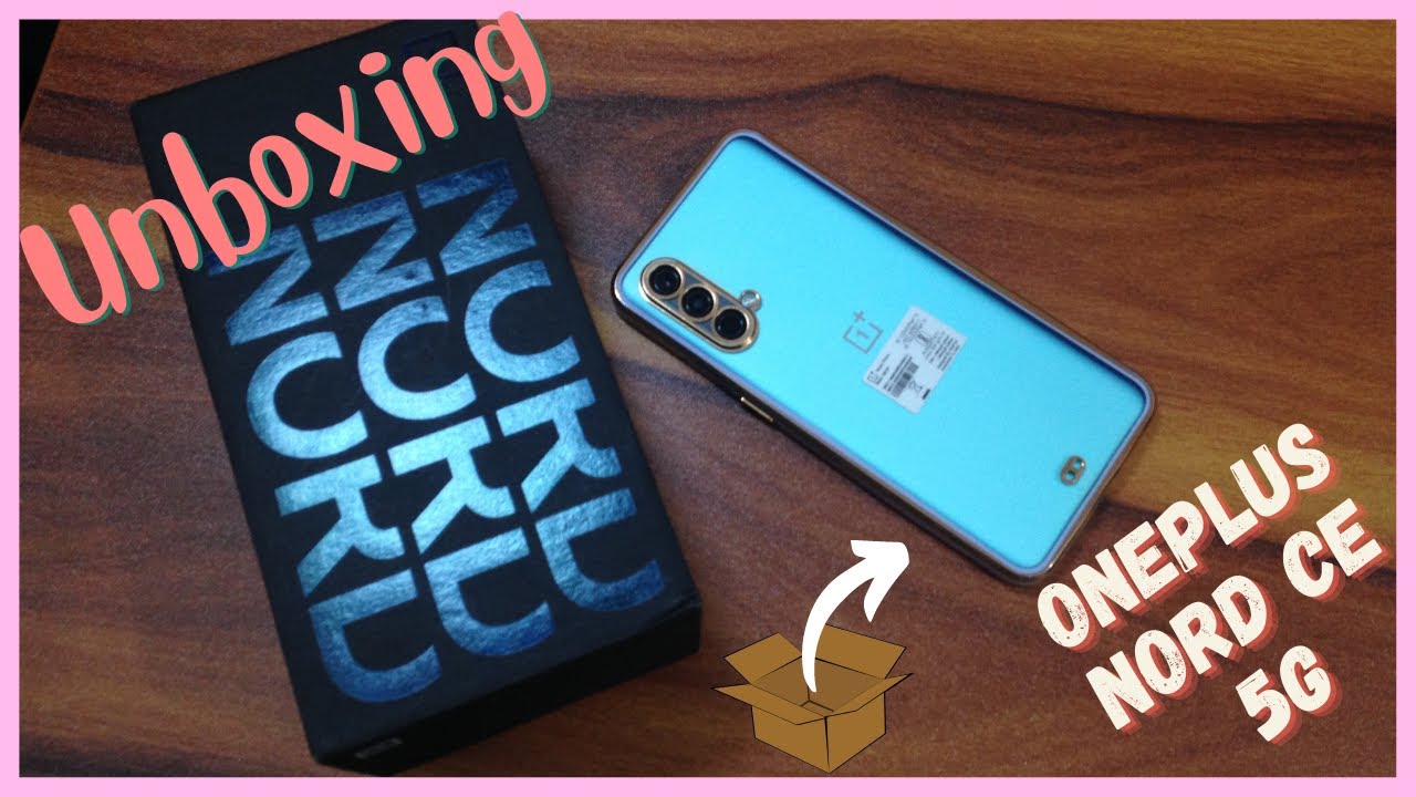 Unboxing Oneplus Nord CE 5G | Aesthetic Unboxing | New year special video | Ranveer's Travel Channel