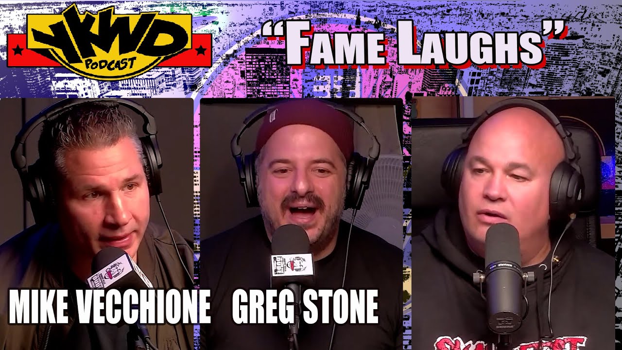 Mike Vecchione, Greg Stone YKWD#412  Fame Laughs
