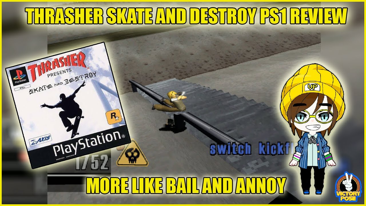 Thrasher Skate And Destroy PS1 Review - VPG