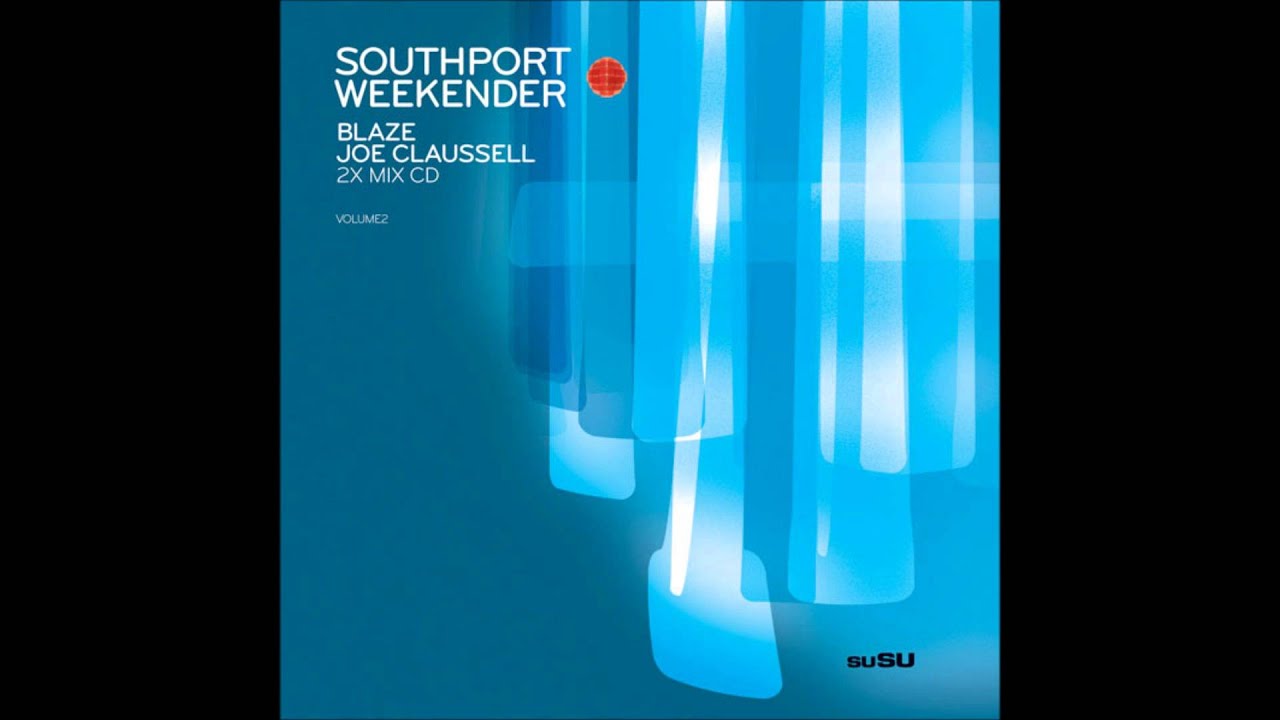 Joe Claussell - Southport Weekender Volume 2 (Disc 02)