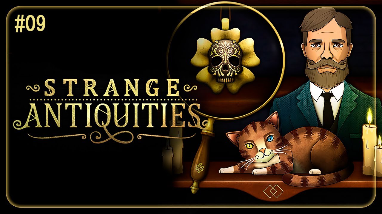Strange Antiquities || КУЛЬТ АТАКУЕТ || ФИНАЛ || #09