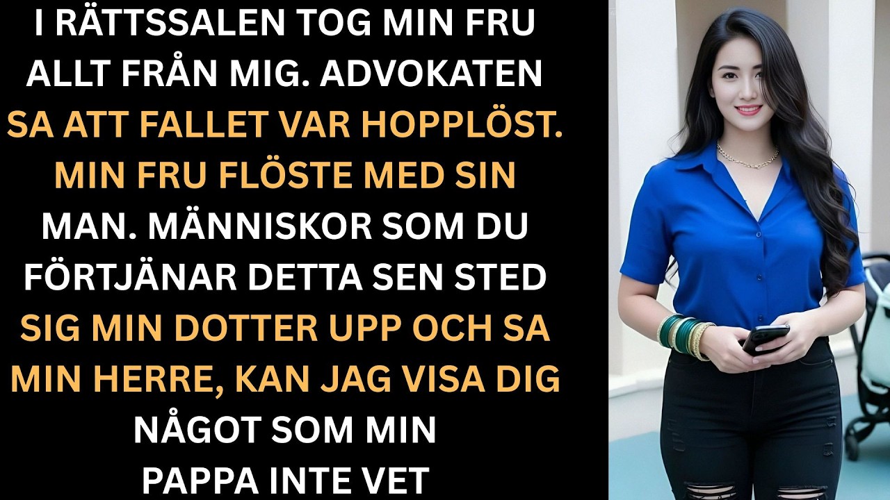 I r&auml;tten tog min fru allt fr&aring;n mig  tills min dotter visade videon f&ouml;r alla &auml;ven domaren