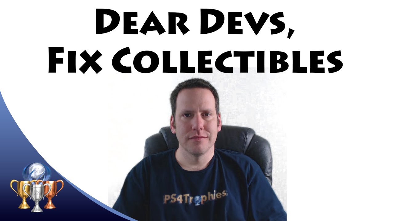The Trophy Show - Why Collectibles Suck & 8 Rules Developers Can Use To Make Them Better