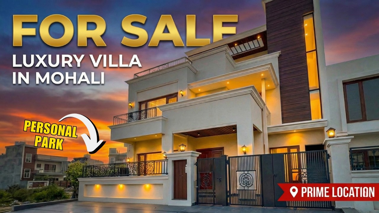 300 Gaj Luxury House For Sale in Mohali | Park Facing & Personal Park