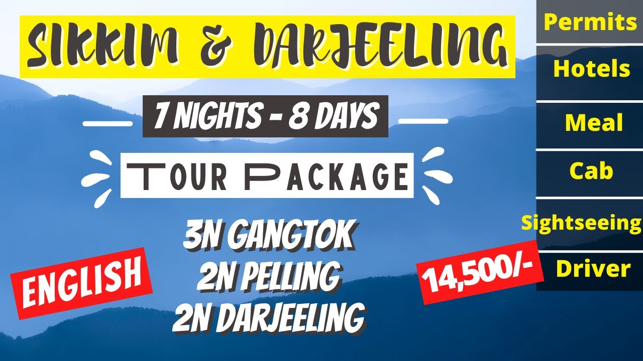 7 Nights 8 Days Sikkim Gangtok Pelling Darjeeling Tour Details in English | 8 Days Sikkim Package