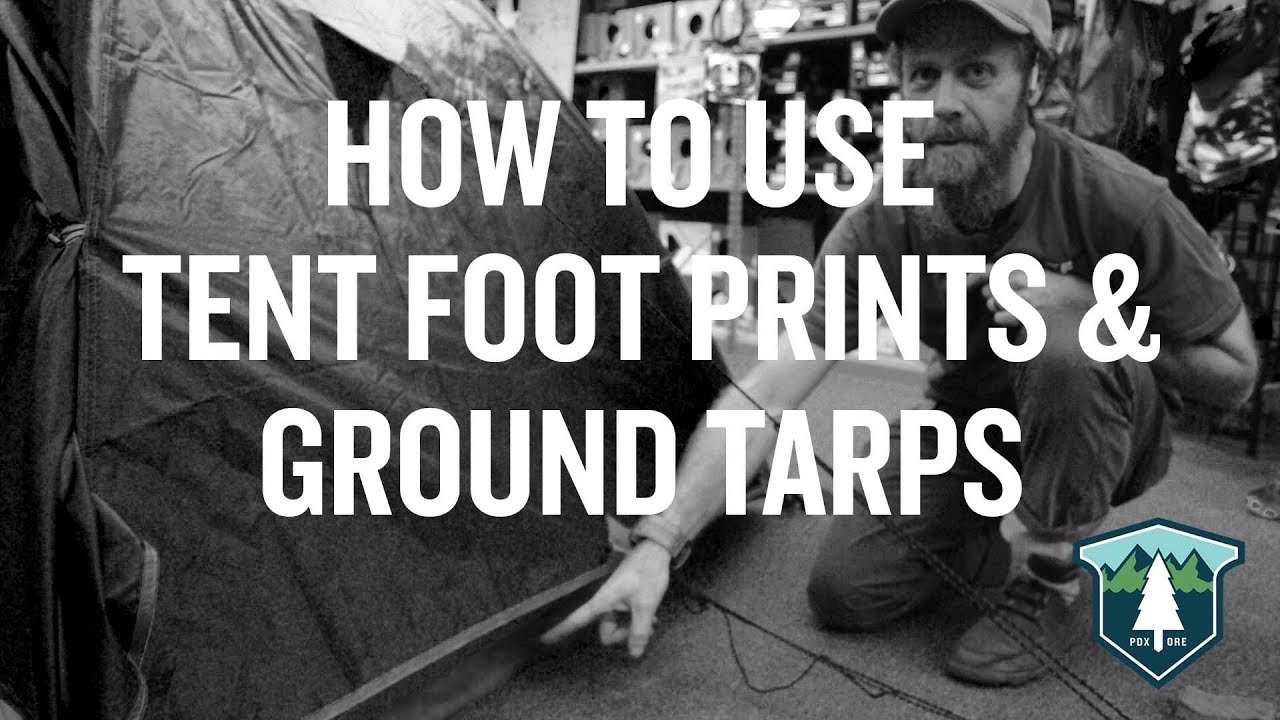 How To Use Tent Footprints & Ground Tarps