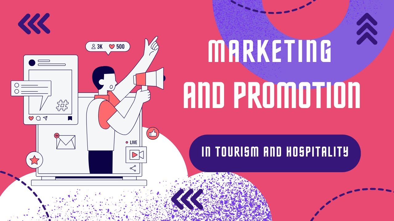 Tourism And Hospitality Marketing and Promotion