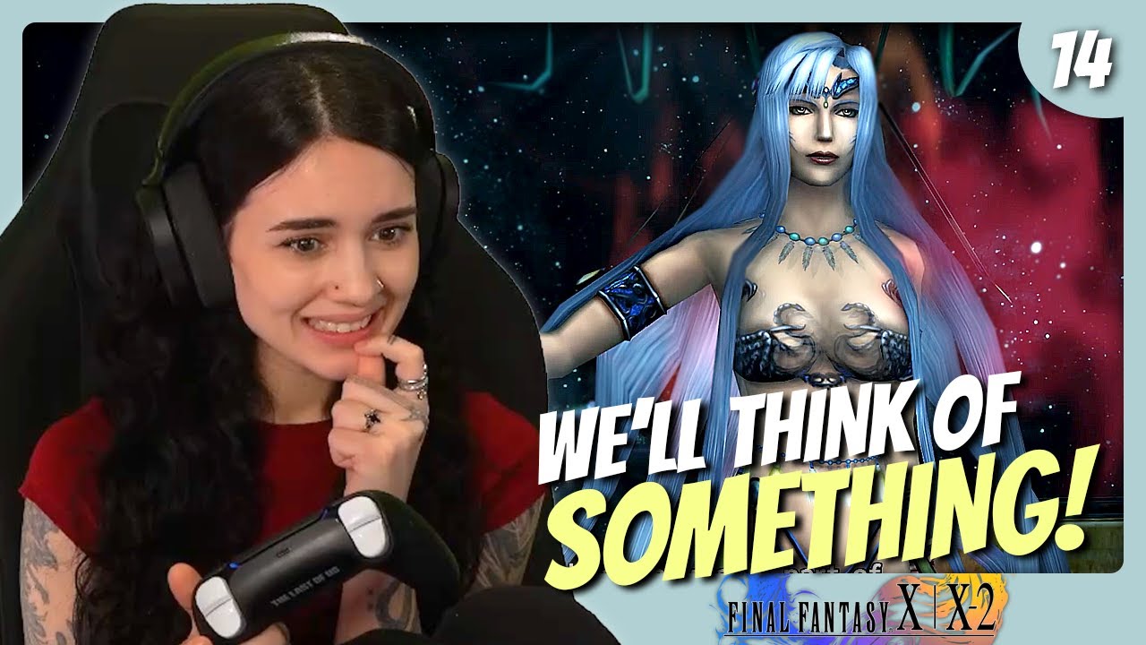 Hello, Yunalesca || Final Fantasy X || Pt. 14