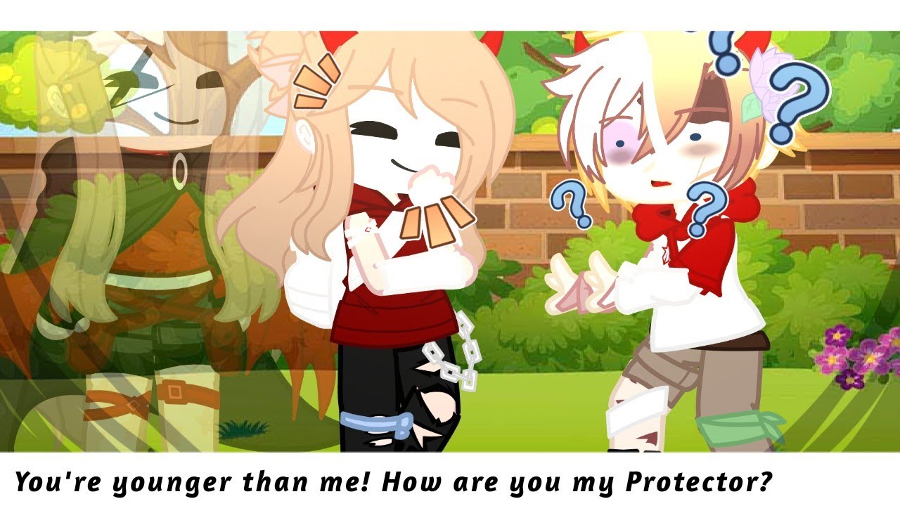 You are younger than me! How are my Protector!? [Gacha Club]{Dream Smp}