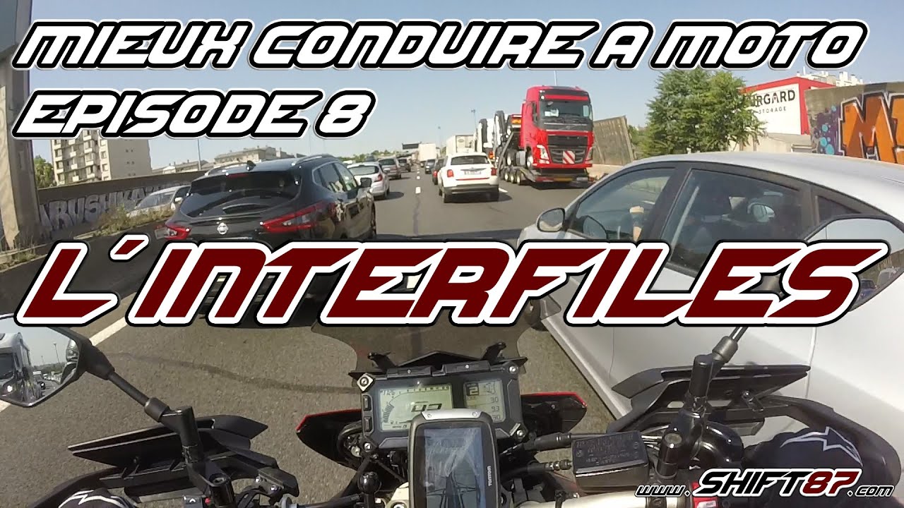 Mieux Conduire à Moto #8 | L'interfiles ! - SHIFT87