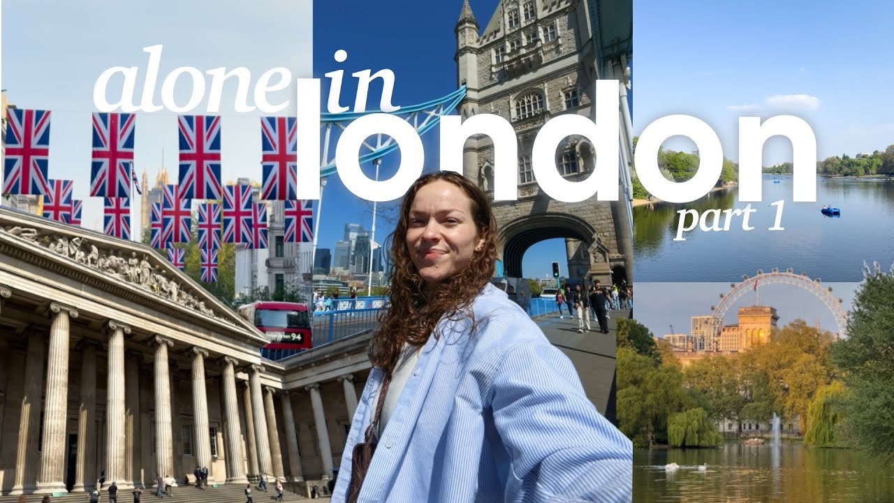 alone in london | first time female solo travel guide
