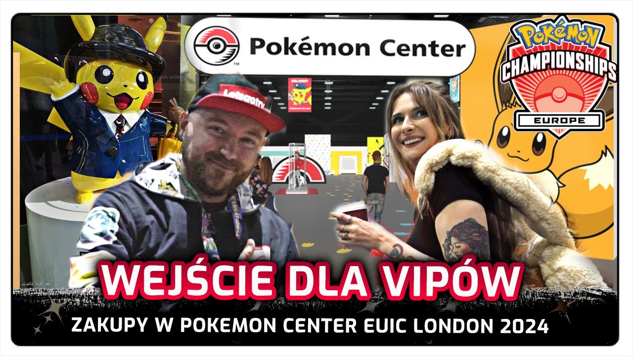 WEJŚCIE DLA VIP&Oacute;W DO POKEMON CENTER EUIC LONDON 2024! SHOPPING!
