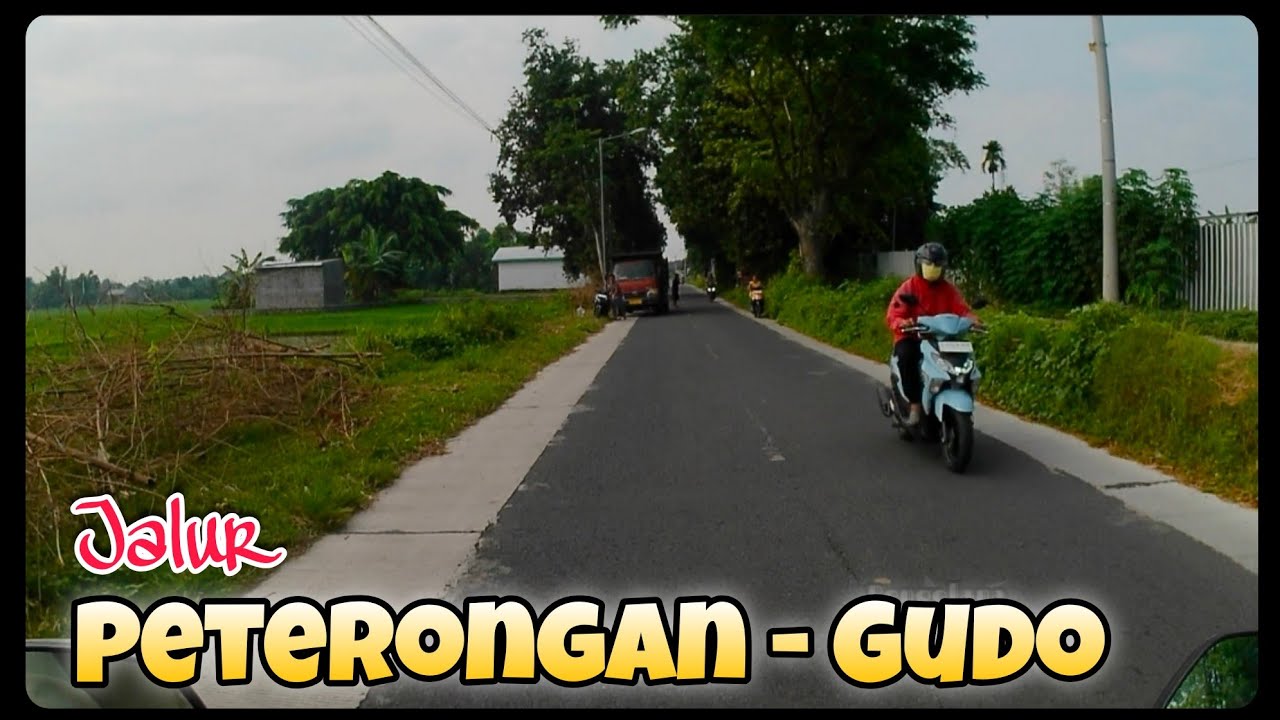 Perjalanan Peterongan – Gudo Jombang | Menikmati Suasana Jalan Desa