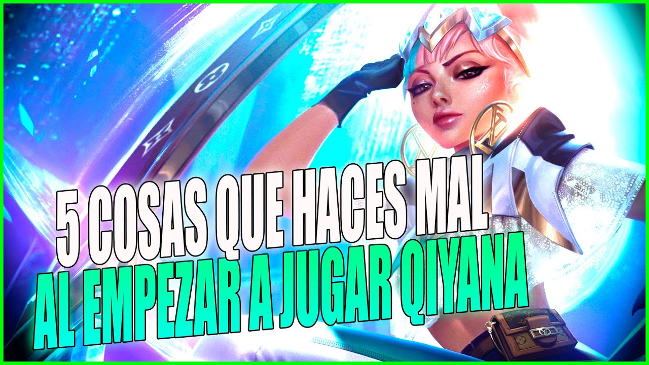 ¡5 ERRORES que cometes al EMPEZAR a JUGAR QIYANA MID! | QIYANA MID S11 | GUIA QIYANA