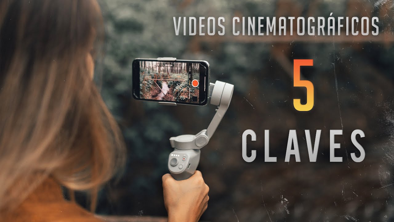 5 CLAVES para hacer videos PROFESIONALES con un celular | DJI OM4