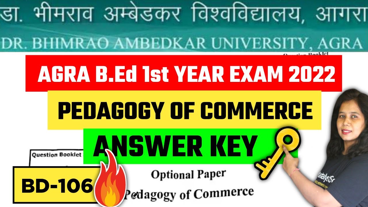 Agra University B.ed 1st Year Exam 2022 | BD-106 Answer Key | Pedagogy of commerce
