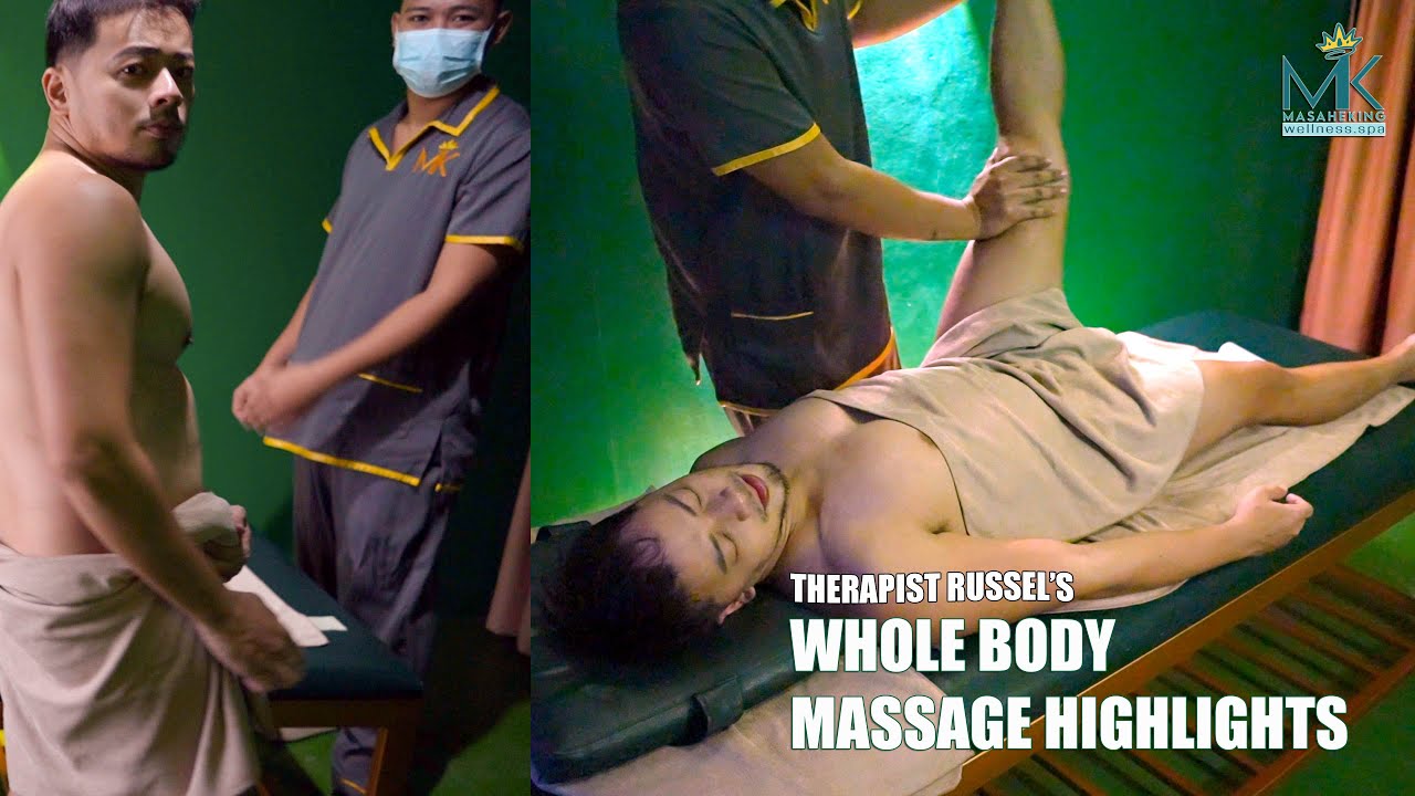 Massage Highlights of Therapist Russel I MasaheKing Wellness Spa I 2025