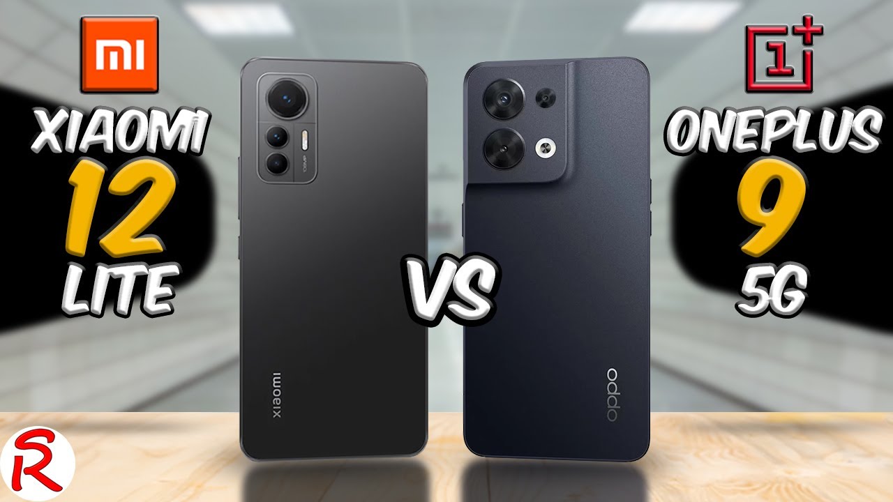 Xiaomi 12 Lite 5G vs OnePlus 9 5G