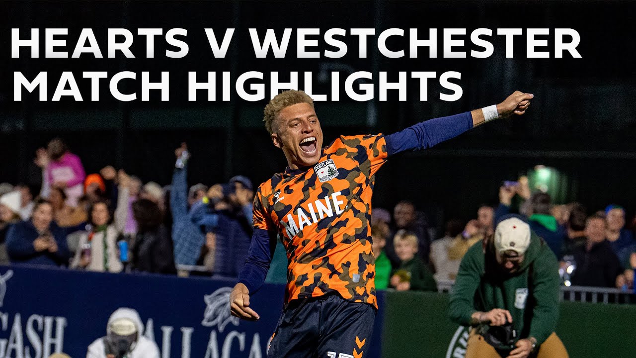 Portland Hearts of Pine v Westchester SC | Match Highlights | USL League One