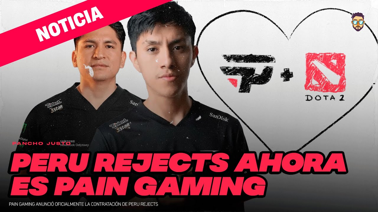DOTA 2_ PERU REJECTS OFICIALMENTE es PAIN GAMING - Pancho Justo