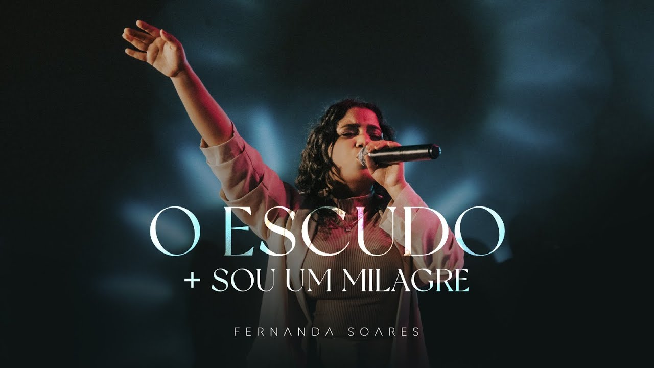 Fernanda Soares - O Escudo + Sou Um Milagre (Ao Vivo)