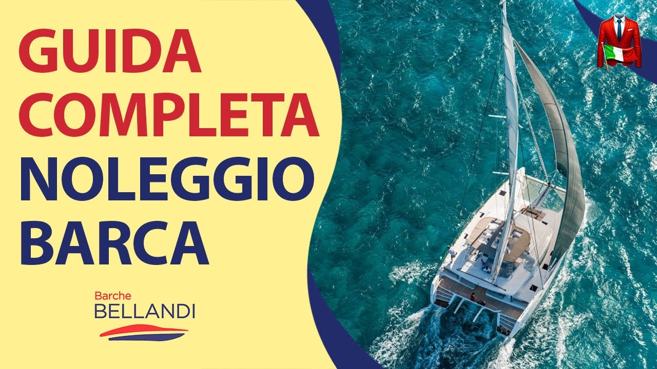 Guida al Noleggio di una barca: Dalla Prenotazione alla Navigazione // Nautica in Pillole