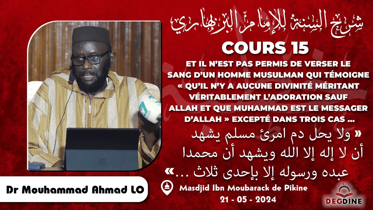 DIRECT Dr Mouhammad Ahmad LO | Char-hou Sounnah 15 du 21-05-24 | شرح السنة للإمام البربهاري الدرس ١٥