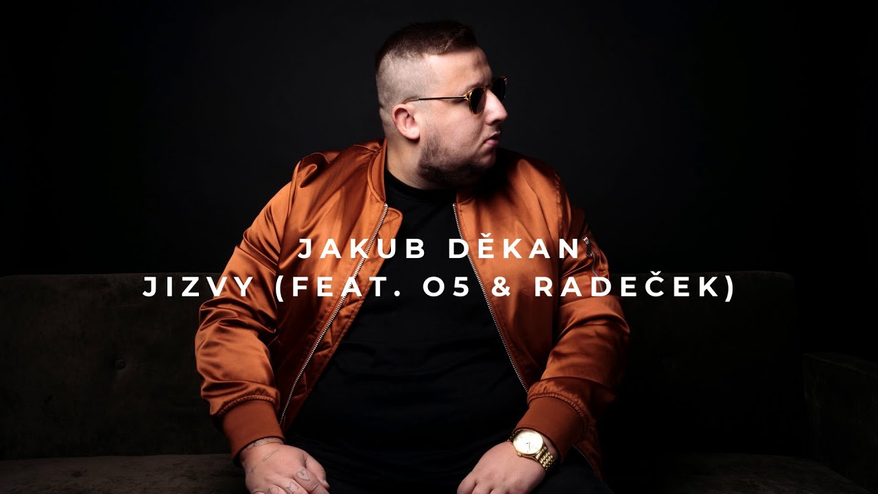 JAKUB DĚKAN - Jizvy [feat. O5 & Radeček] (Official)