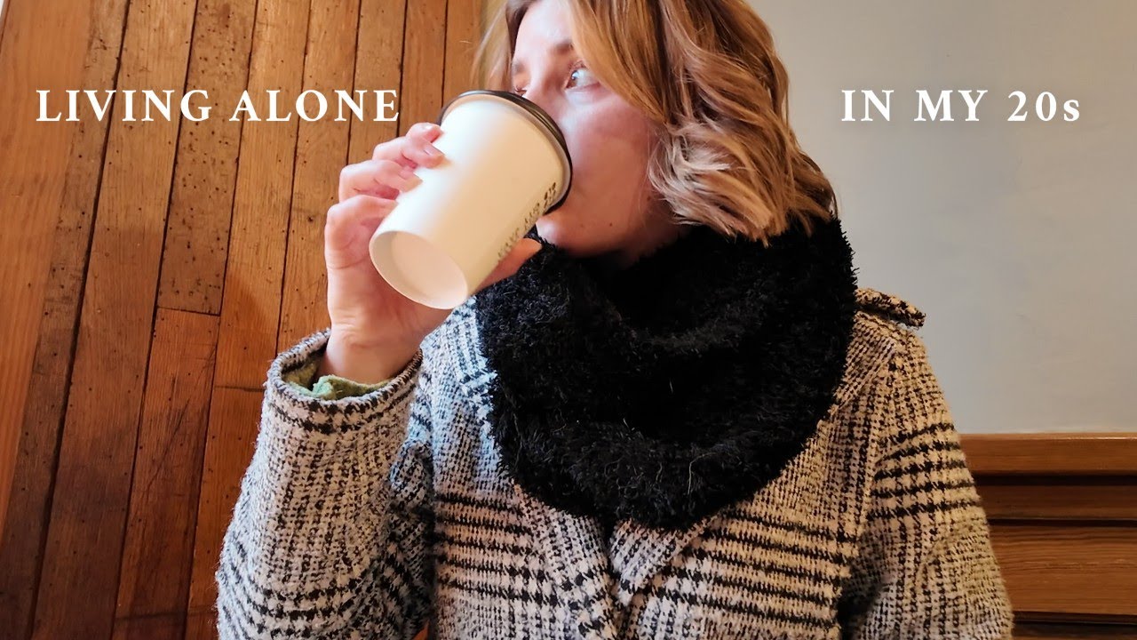 Living Alone in My 20’s | embracing the solo life, coffee dates, and new hobbies