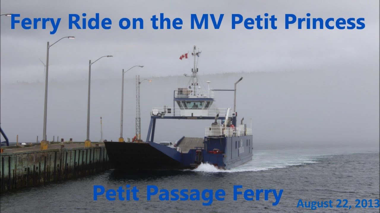 Ferry Ride on the MV Petit Princess (Petit Passage Ferry) 08-22-13