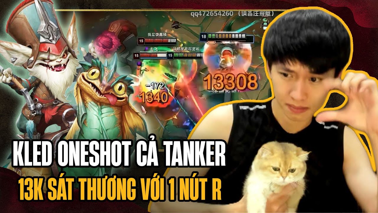 (Vietsub) Kled Mảnh Chỉ Số 1 Cú Húc Gây Hơn 13k Sát Thương Oneshot Cả Tanker Đối Thủ Cực Ảo