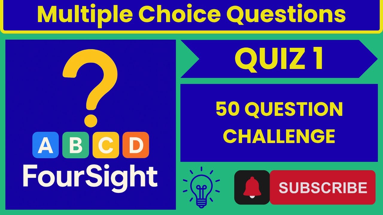 50 Questions, 50 Answers | FourSight MCQ Challenge | Trivia Challenge | General Awareness (Quiz 1)