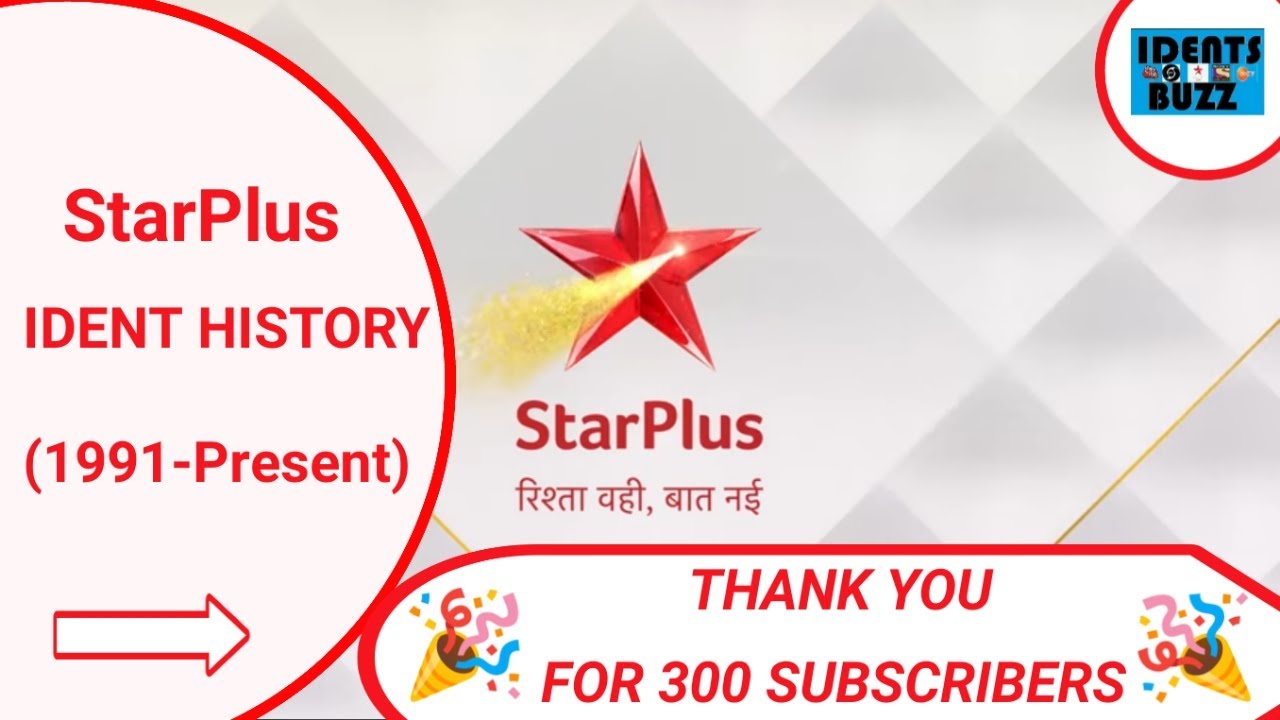 StarPlus IDENT HISTORY (1991-Present) | 300 SUBSCRIBERS SPECIAL | IDENTSBUZZ