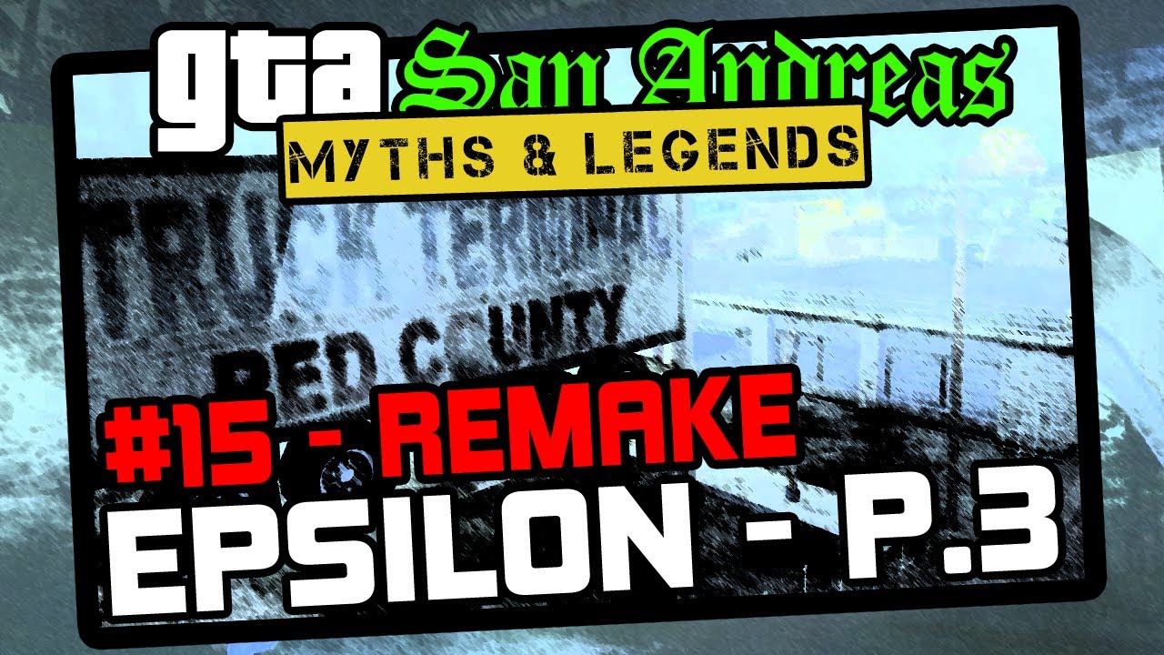 GTA SA | Myths & Legends | S6 | Myth #15 - REMAKE | EPSILON (Part 3) - The Blueberry Mystery