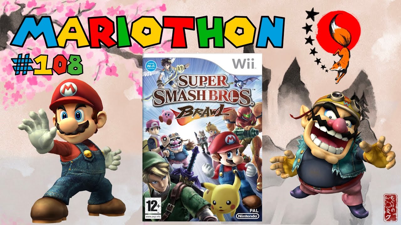MARIOTHON #108 &ndash; Let's play SUPER SMASH BROS. BRAWL sur WII