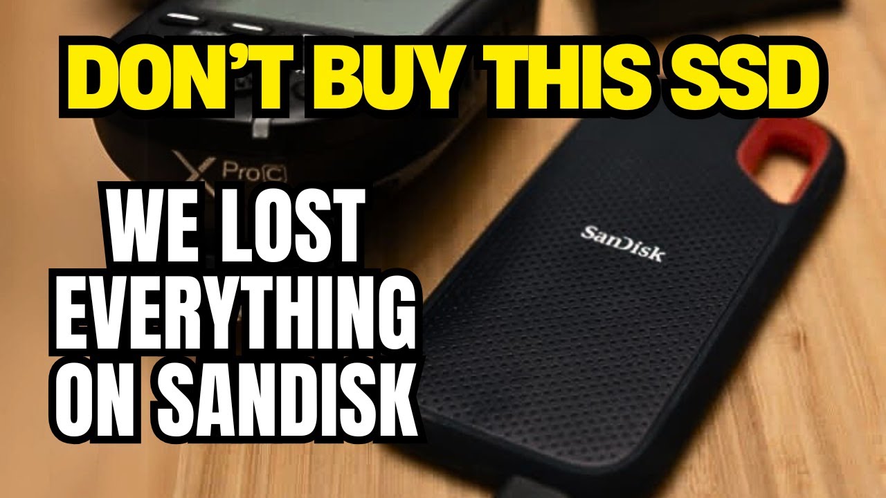 We Lost 3TB of Data on a SanDisk Extreme SSD &ndash; Don&rsquo;t Make Our Mistake!