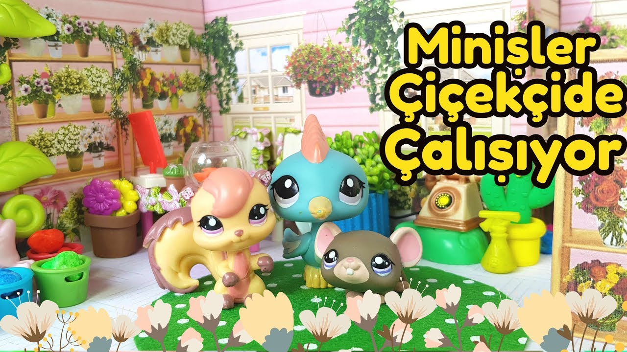 Minişler Çiçekçi Dükkanında💐🌼|| LPSEM miniş videoları - LPS minişler