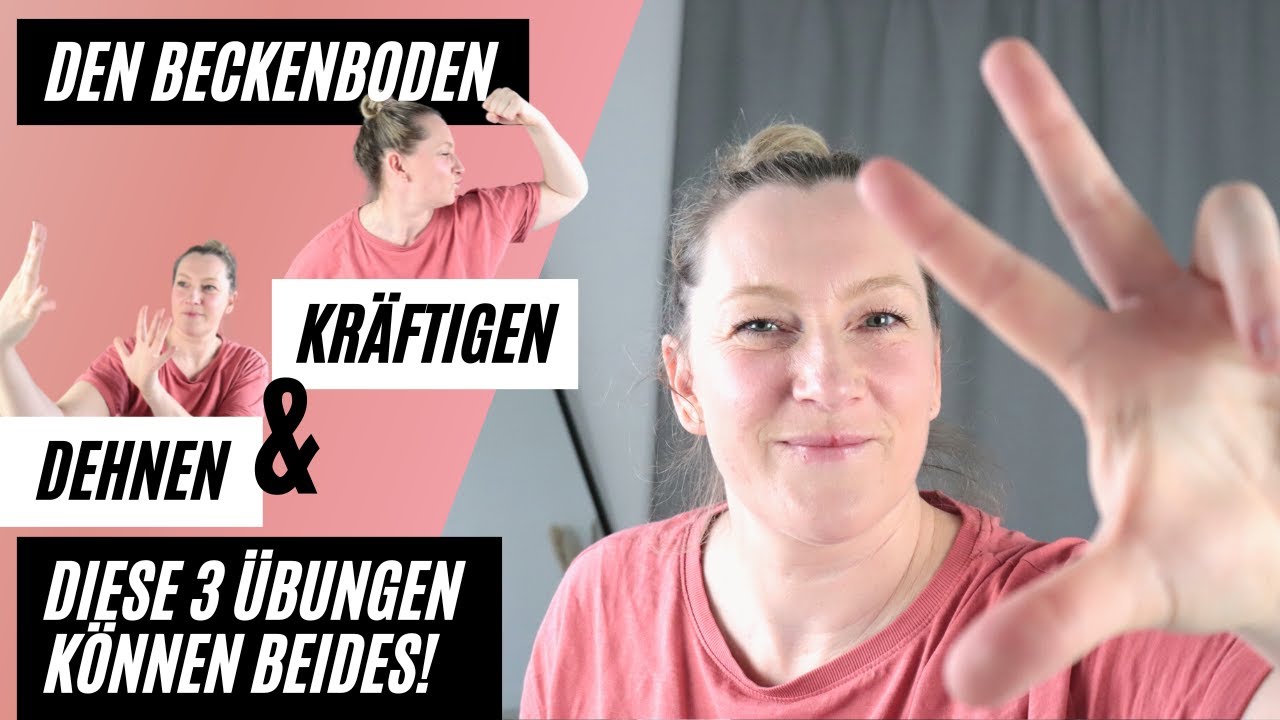 Den Beckenboden dehnen und kräftigen gleichzeitig? Mit diesen 3 Übungen geht's!