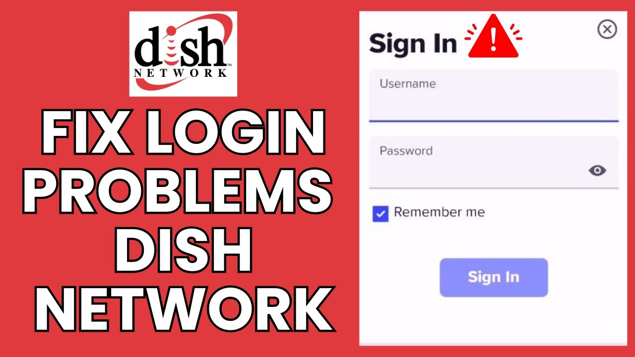 Troubleshooting Dish Network Login: Solutions to Common Problems