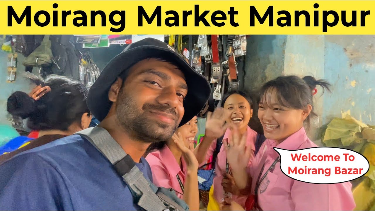 How Expensive Is Moirang Bazar Manipur | Moirang Market Vlog 