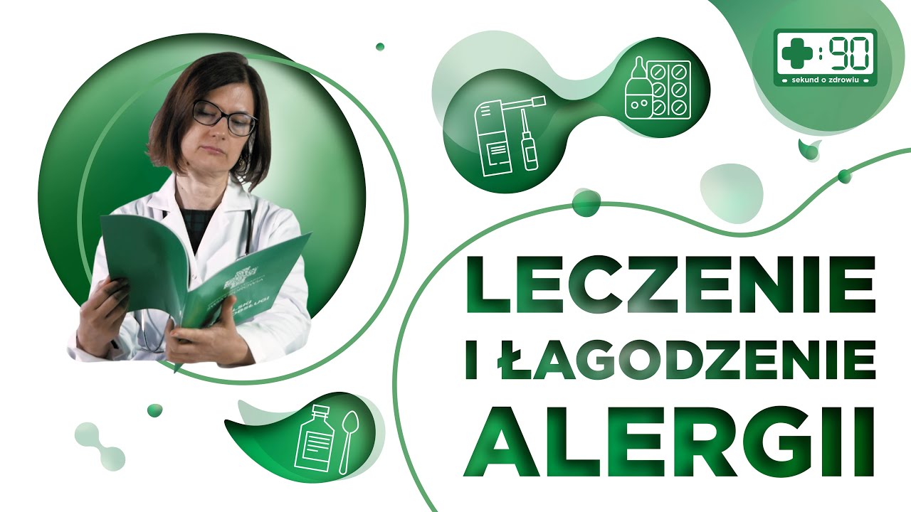 Leczenie i łagodzenie alergii | 90 sekund o zdrowiu