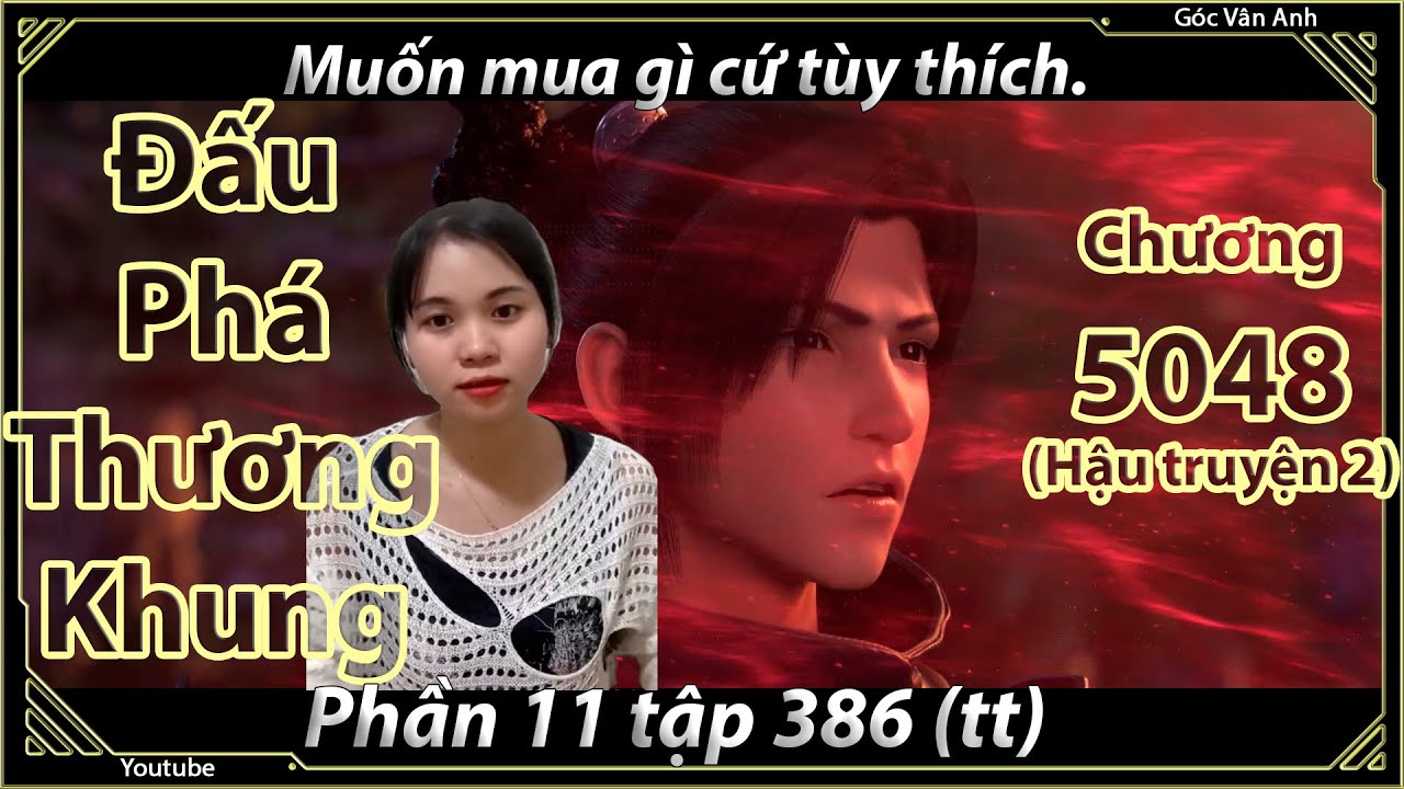 [Dịch Chuẩn] Đấu Phá Thương Khung hậu truyện 2 - chương 5048 | Góc Vân Anh