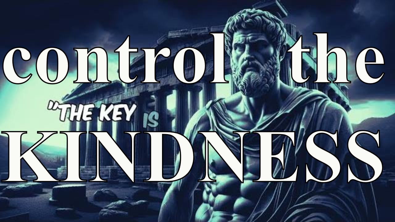 stop being too kind (how kindness will ruin your life) - STOICISM