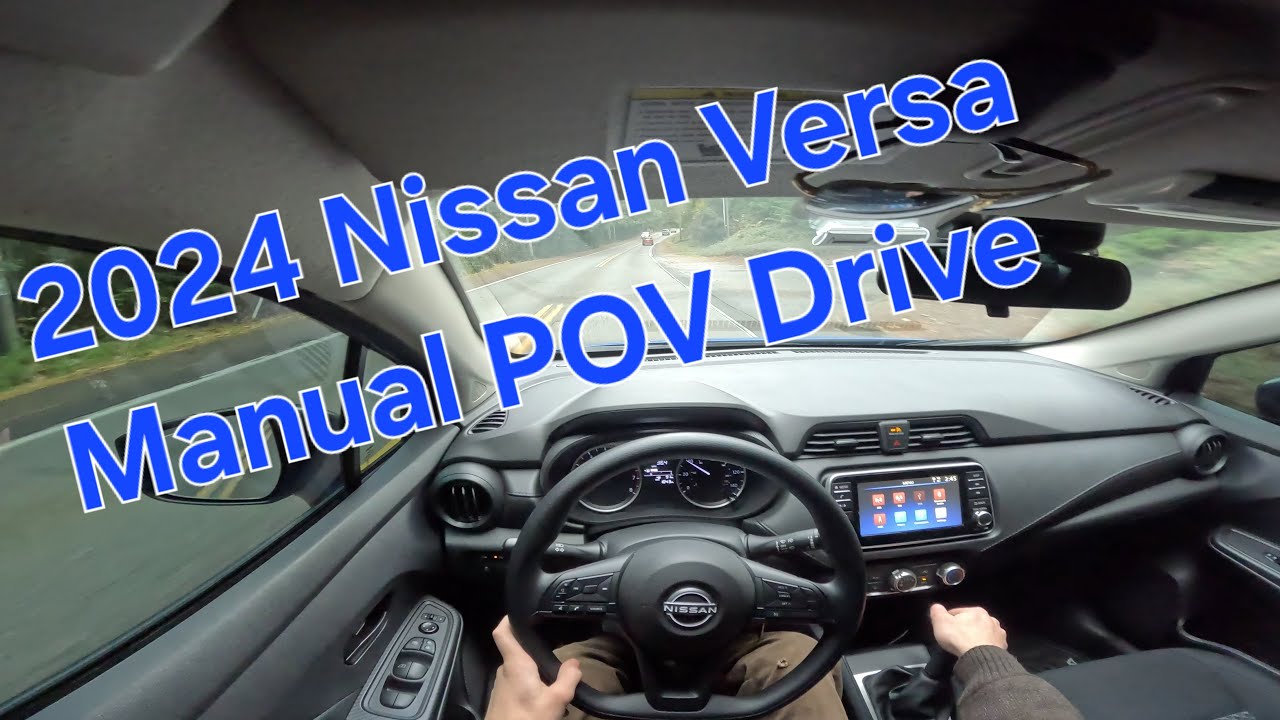 POV Drive Of The 2024 Nissan Versa S Manual With some commentary