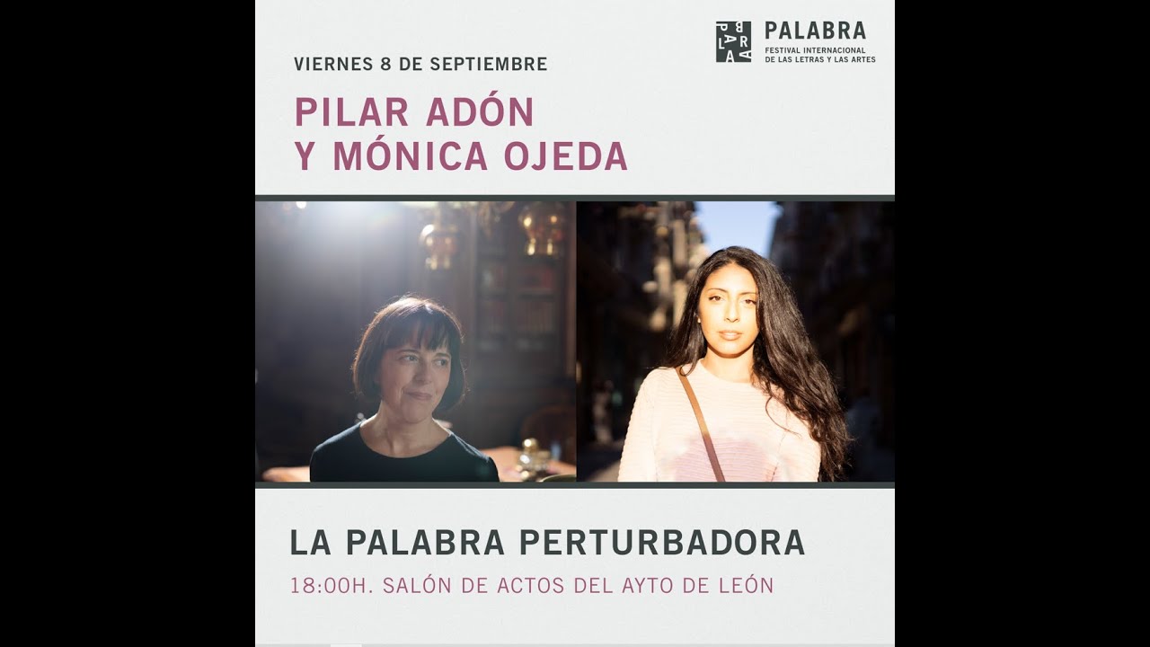 COLOQUIO CON PILAR ADÓN Y MÓNICA OJEDA. MODERA NATALIA ÁLVAREZ MÉNDEZ. 8 DE SEPTIEMBRE DE 2023