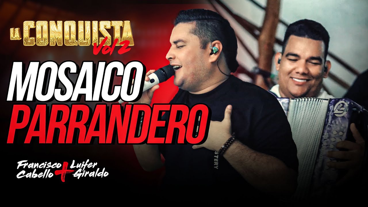 Mosaico Parrandero - Francisco Cabello & Luifer Giraldo #envivo